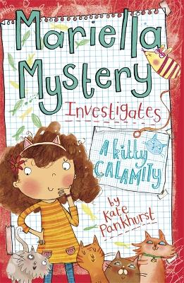 Mariella Mystery: A Kitty Calamity book