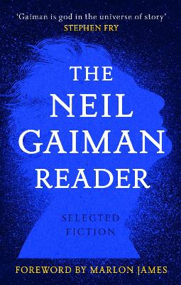 The Neil Gaiman Reader: Selected Fiction book