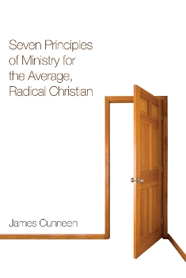 Seven Principles of Ministry for the Average, Radical Christian book