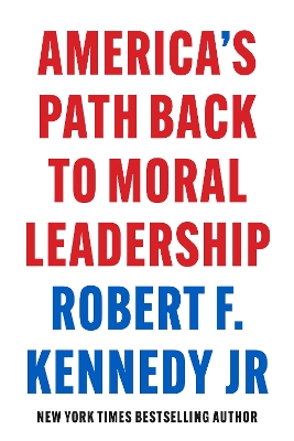 America's Path Back to Moral Leadership book