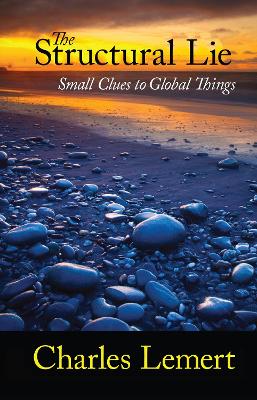 Structural Lie: Small Clues to Global Things book