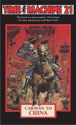 Time Machine 21: Caravan to China book