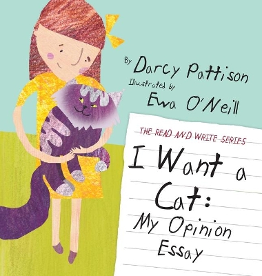 I Want a Cat by Darcy Pattison