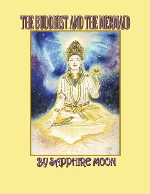 The Buddhist And The Mermaid book