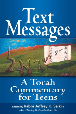 Text Messages by Rabbi Jeffrey K. Salkin