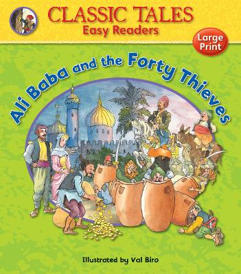 Ali Baba and the Forty Thieves by Val Biro