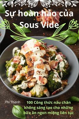 Sự hoàn hảo của Sous Vide book