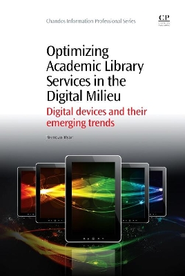 Optimizing Academic Library Services in the Digital Milieu book