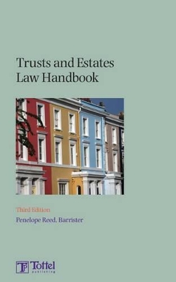 Trusts and Estates Law Handbook by Penelope Reed