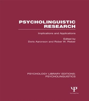 Psycholinguistic Research (PLE: Psycholinguistics) by Doris Aaronson