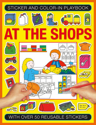 Sticker and Colour-in Playbook: At the Shops book