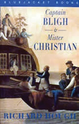 Captain Bligh and Mr.Christian: The Men and the Mutiny book