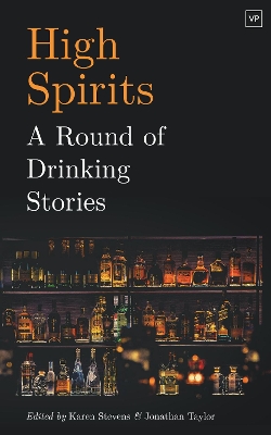 High Spirits: A Round of Drinking Stories book