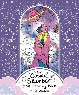 The Cosmic Slumber Tarot Coloring Book book