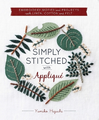 Simply Stitched with Applique by Yumiko Higuchi