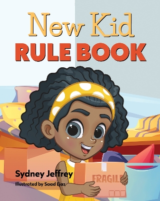 New Kid Rule Book by Sydney Jeffrey