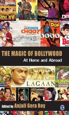 Magic of Bollywood by Anjali Gera Roy