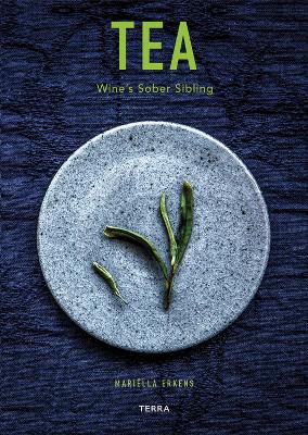 Tea: Wine's Sober Sibling book