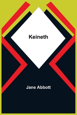 Keineth by Jane Abbott