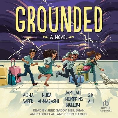 Grounded by Aisha Saeed