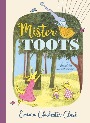 Mister Toots by Emma Chichester Clark