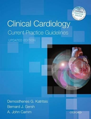 Clinical Cardiology: Current Practice Guidelines book