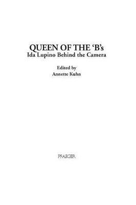 Queen of the 'B's by Annette Kuhn