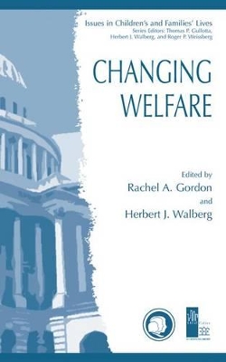 Changing Welfare by Rachel A. Gordon