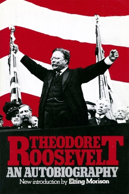 Theodore Roosevelt by Theodore Roosevelt