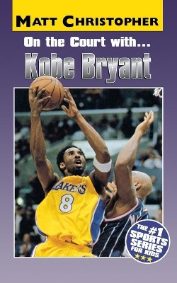 On the Court with Kobe Bryant book