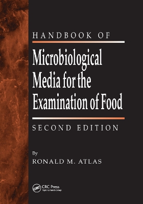 The Handbook of Microbiological Media for the Examination of Food book