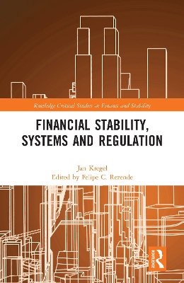 Financial Stability, Systems and Regulation by Jan Kregel