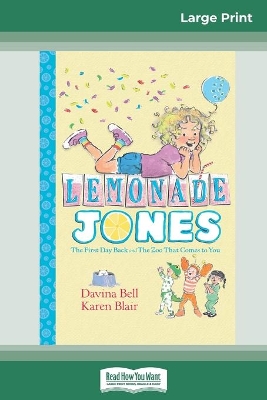 Lemonade Jones: Lemonade Jones (book 1) (16pt Large Print Edition) book
