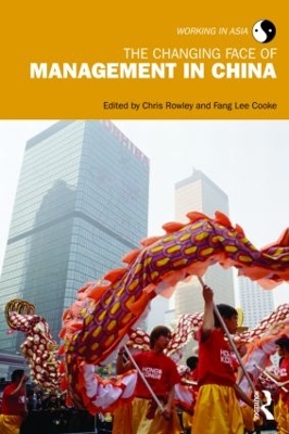 The Changing Face of Management in China by Chris Rowley