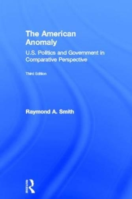 American Anomaly by Raymond A. Smith