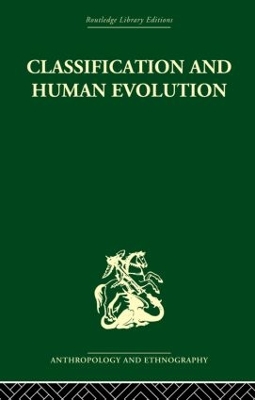 Classification and Human Evolution by Sherwood L. Washburn