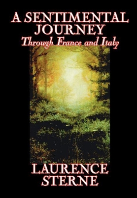 Sentimental Journey Through France and Italy by Laurence Sterne