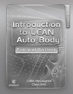 Introduction to Lean Auto Body Participant Workbook book