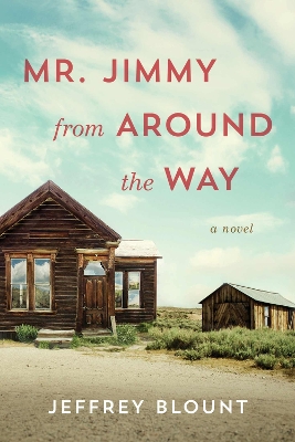 Mr. Jimmy From Around the Way: A Novel book