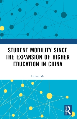 Student Mobility Since the Expansion of Higher Education in China book
