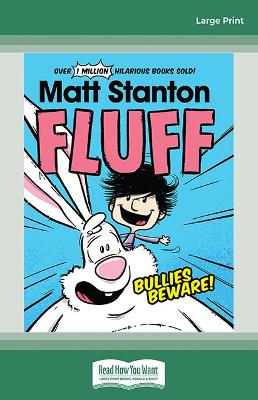 Fluff, Bullies Beware!: (Fluff, #1) by Matt Stanton