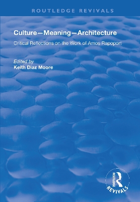 Culture-Meaning-Architecture: Critical Reflections on the Work of Amos Rapoport book