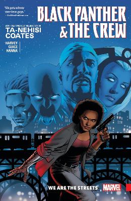 Black Panther And The Crew: We Are The Streets book