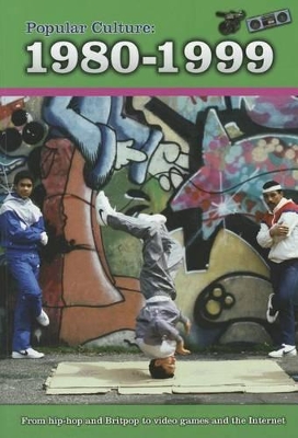 Popular Culture: 1980-1999 book