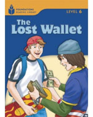 The Lost Wallet: Foundations Reading Library 6 book