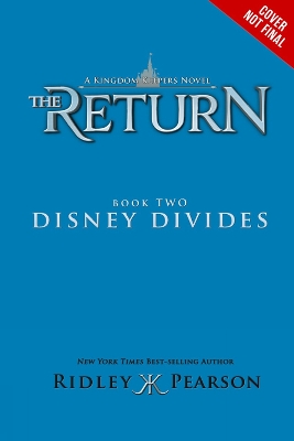 Kingdom Keepers: The Return Book Two Disney Divides book
