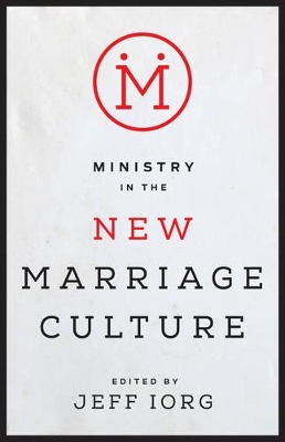 Ministry in the New Marriage Culture book