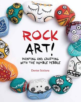 Rock Art! by Denise Scicluna