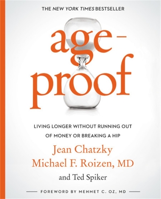 AgeProof: Living Longer Without Running Out of Money or Breaking a Hip by Jean Chatzky