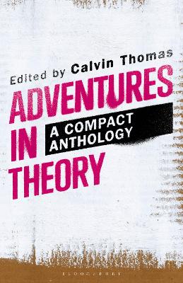 Adventures in Theory: A Compact Anthology book